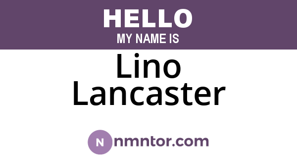 Lino Lancaster