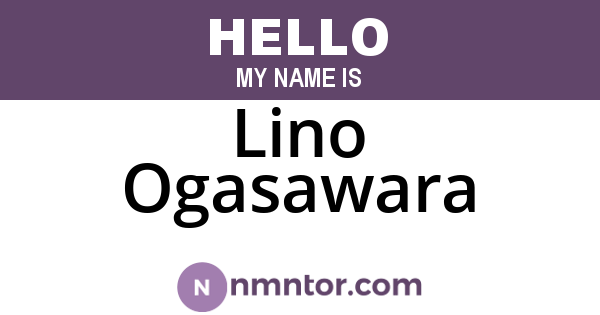 Lino Ogasawara