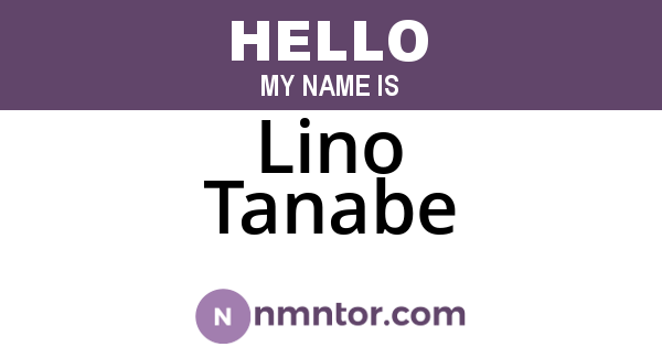 Lino Tanabe