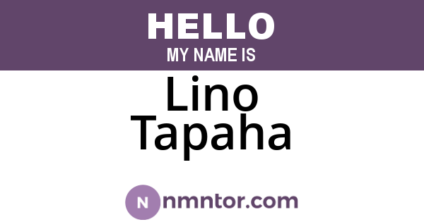 Lino Tapaha