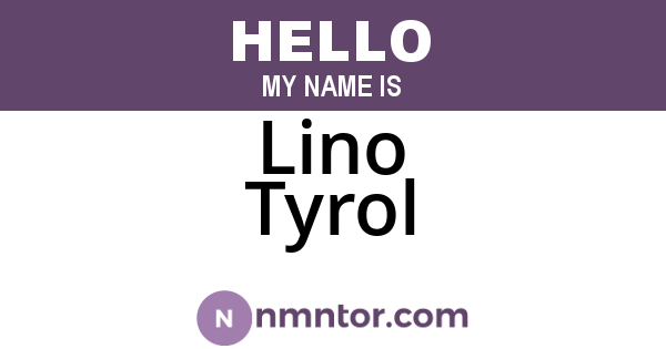 Lino Tyrol