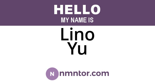 Lino Yu