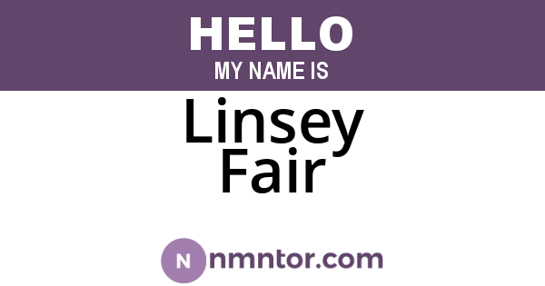 Linsey Fair