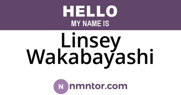 Linsey Wakabayashi