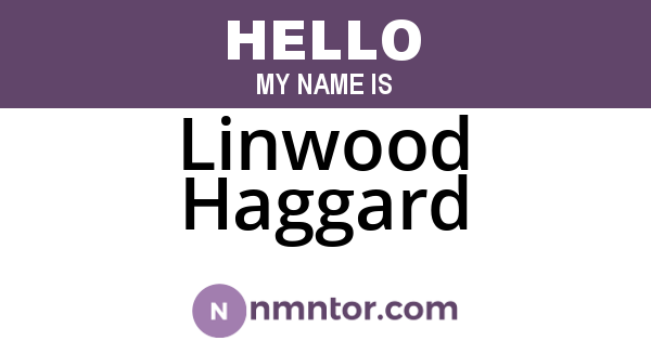 Linwood Haggard