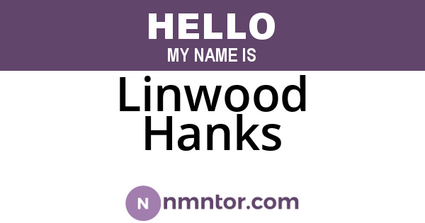 Linwood Hanks