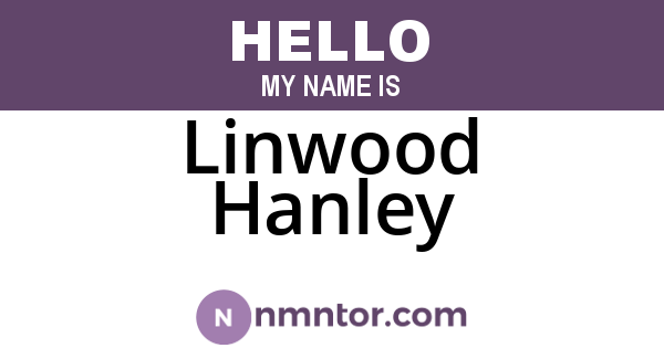 Linwood Hanley
