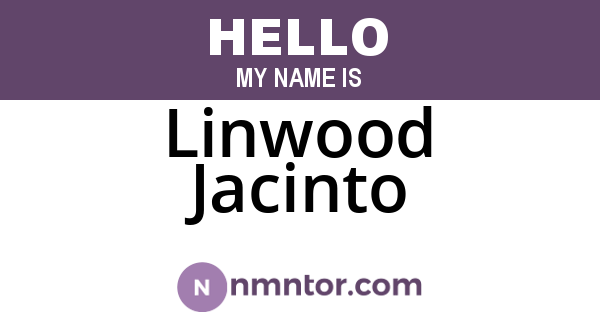 Linwood Jacinto