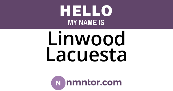Linwood Lacuesta
