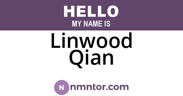 Linwood Qian