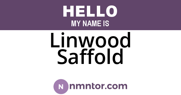 Linwood Saffold