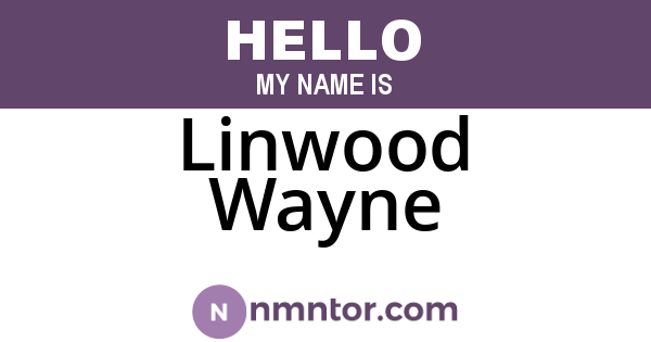 Linwood Wayne