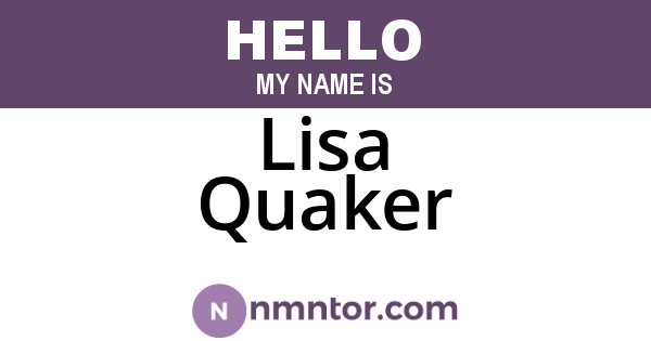 Lisa Quaker