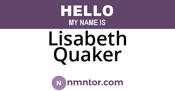 Lisabeth Quaker