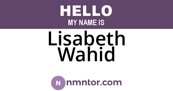Lisabeth Wahid