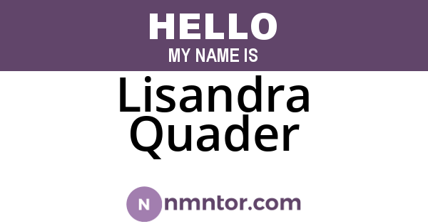 Lisandra Quader