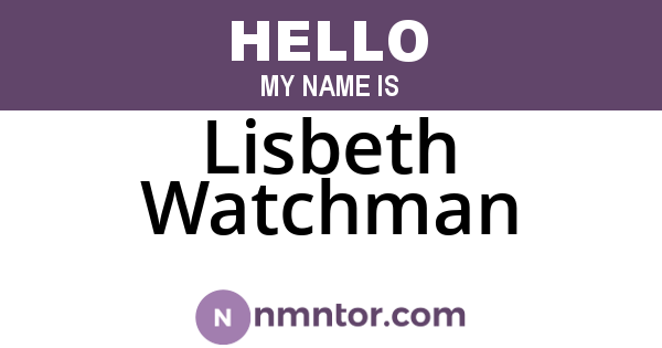 Lisbeth Watchman