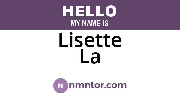 Lisette La
