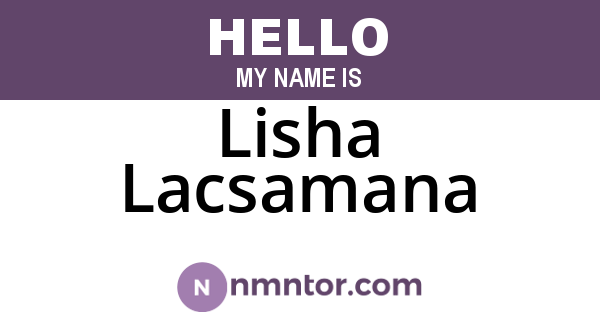 Lisha Lacsamana