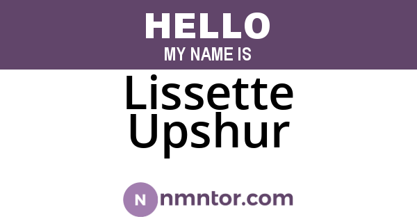Lissette Upshur