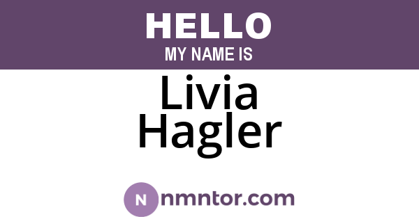 Livia Hagler