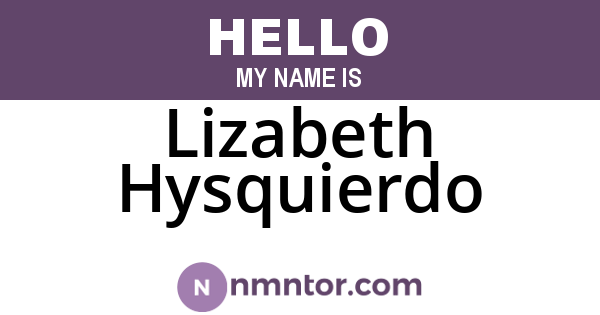 Lizabeth Hysquierdo