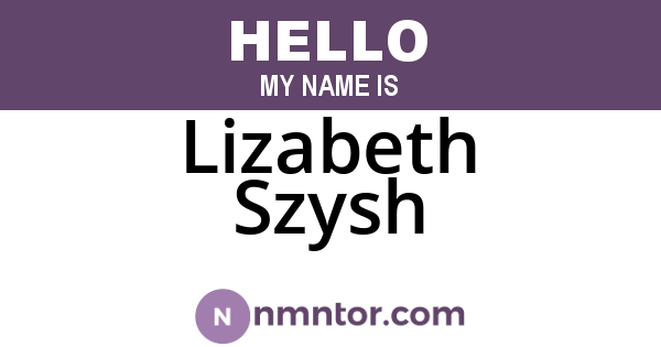 Lizabeth Szysh