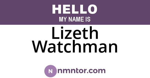Lizeth Watchman