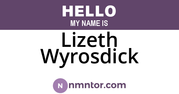 Lizeth Wyrosdick