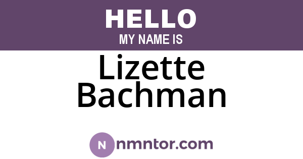 Lizette Bachman