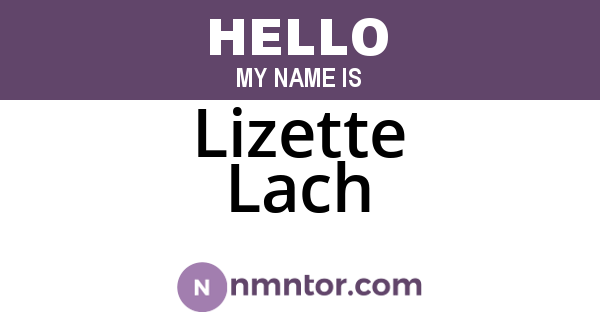 Lizette Lach