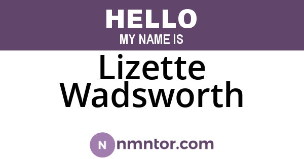 Lizette Wadsworth