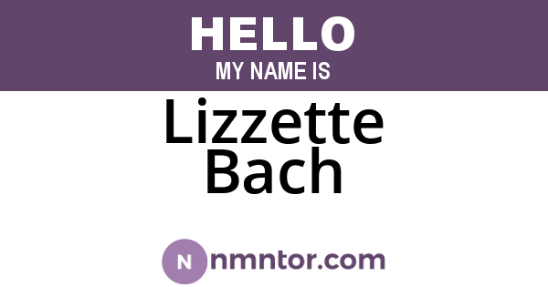 Lizzette Bach