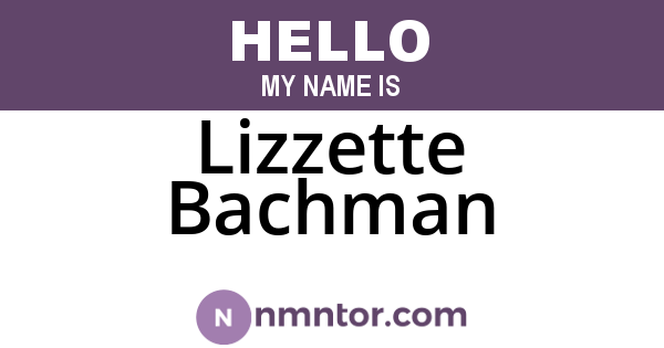 Lizzette Bachman