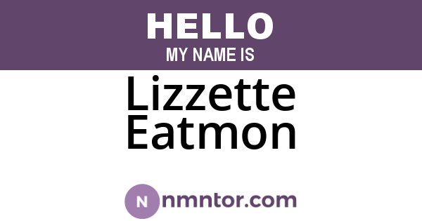 Lizzette Eatmon