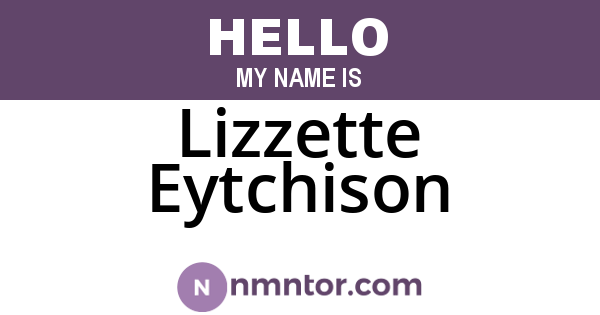 Lizzette Eytchison