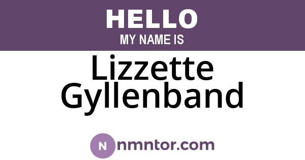 Lizzette Gyllenband