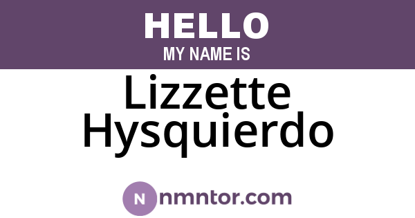 Lizzette Hysquierdo