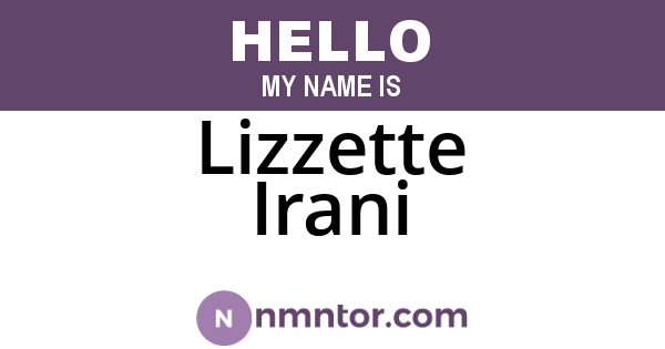 Lizzette Irani