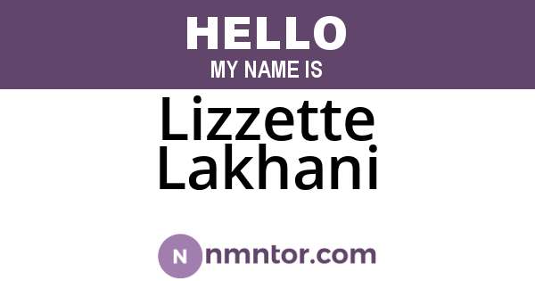 Lizzette Lakhani