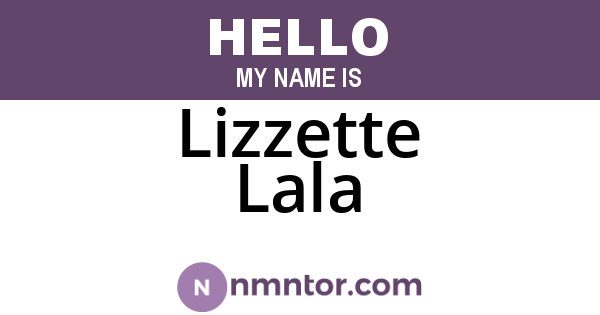 Lizzette Lala