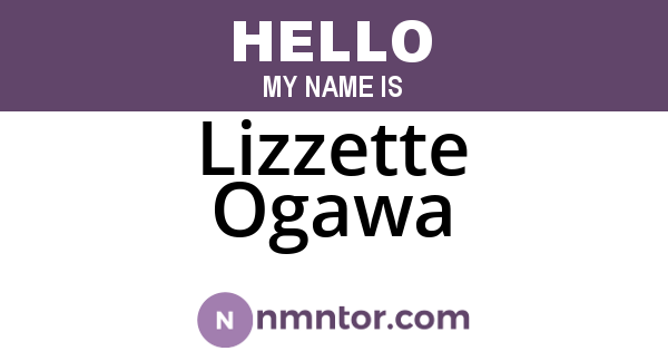 Lizzette Ogawa
