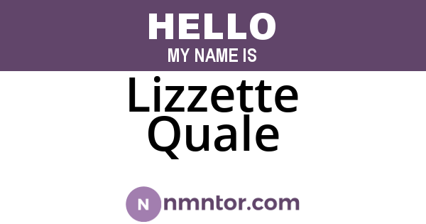 Lizzette Quale