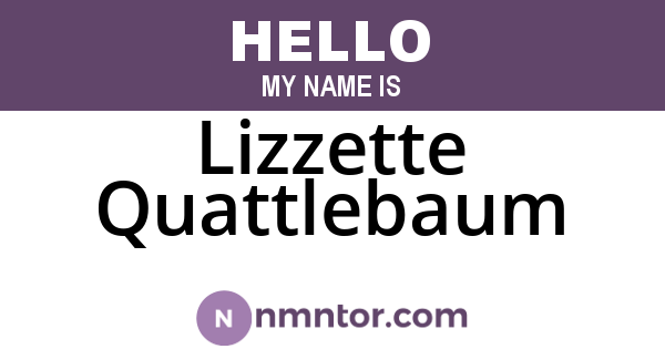 Lizzette Quattlebaum