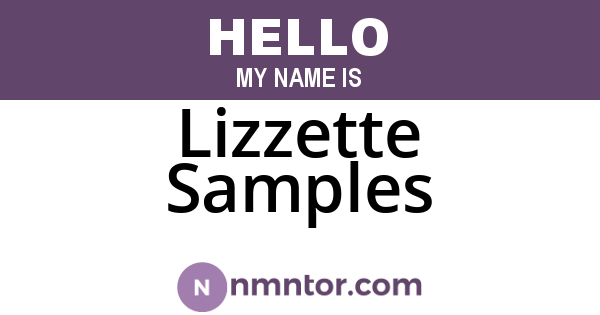 Lizzette Samples