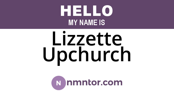 Lizzette Upchurch