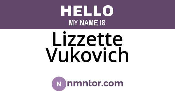 Lizzette Vukovich