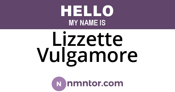 Lizzette Vulgamore