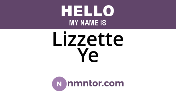 Lizzette Ye