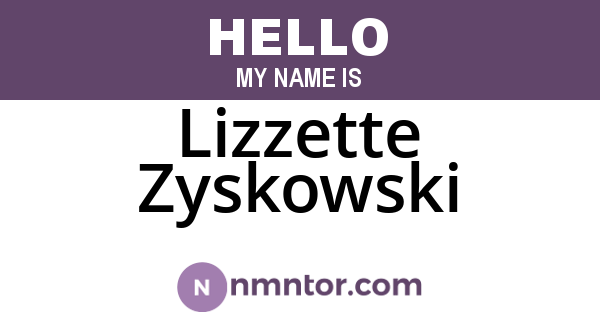Lizzette Zyskowski